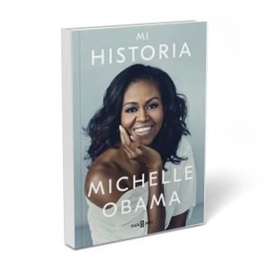 Mi historia - Michelle Obama